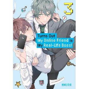 Turns Out My Online Friend Is My Real-Life Boss! 3 (ISBN: 9798888773680)