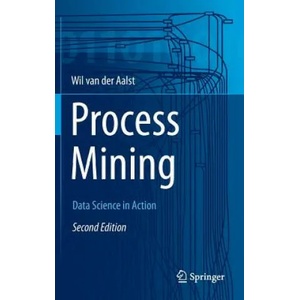 Process Mining | Wil van der Aalst (ISBN: 9783662498507)