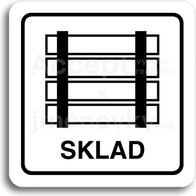 ACCEPT Piktogram sklad - bílá tabulka - černý tisk