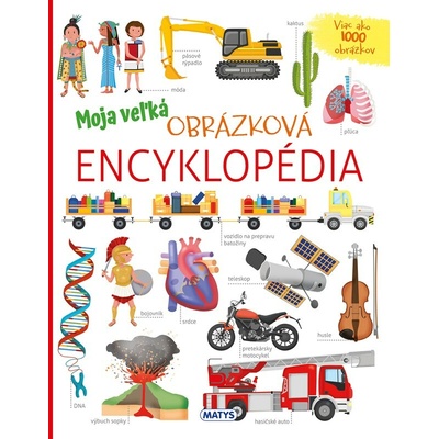 Moja veľká obrázková encyklopédia - Renzo Barsotti