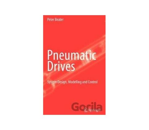Pneumatic Drives - Peter Beater