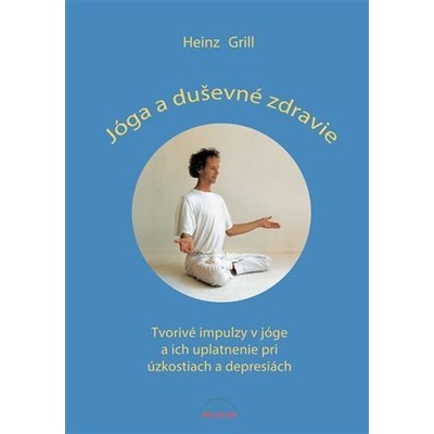 Jóga a duševné zdravie - Heinz Grill