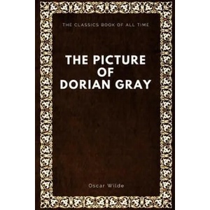 The Picture of Dorian Gray | Oscar Wilde (ISBN: 9781547065547)