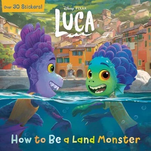 How to Be a Land Monster (ISBN: 9780736441995)