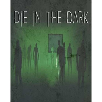 Die In The Dark
