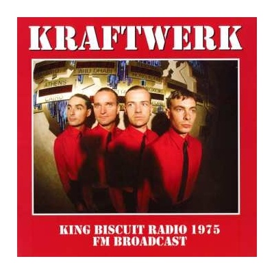 KRAFTWERK - King Biscuit Radio 1975 Fm Broadcast LP – Hledejceny.cz