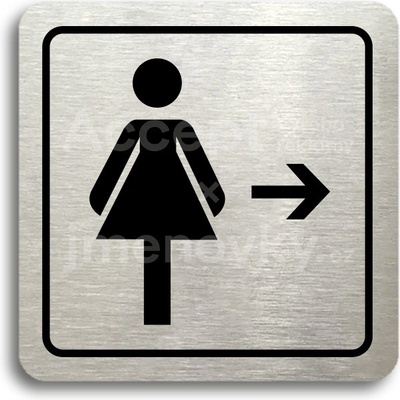ACCEPT Piktogram WC ženy vpravo - stříbrná tabulka - černý tisk