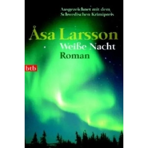 Weiße Nacht | Asa Larsson, Gabriele Haefs (2007)