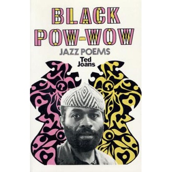 Image 1 of Black POW-Wow: Jazz Poems | Ted Joans