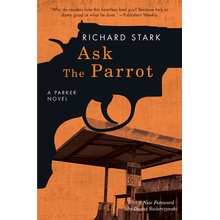 Ask the Parrot: A Parker Novel Stark RichardPaperback