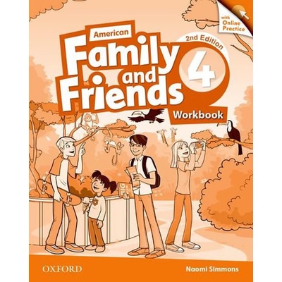Family and Friends 4 American Second Edition Workbook with Online Practice - Simmons Naomi