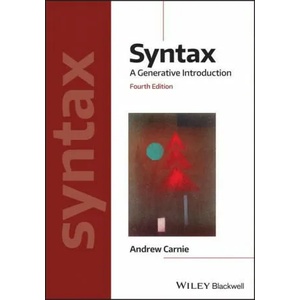 Syntax - A Generative Introduction Fourth Edition | Andrew Carnie (ISBN: 9781119569237)