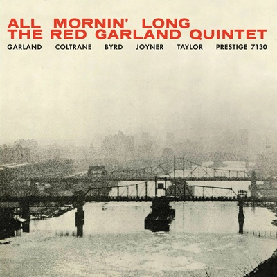 Garland Quintet, Red - All Mornin' Long