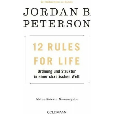 12 Rules For Life | Jordan B. Peterson, Marcus Ingendaay, Michael Müller