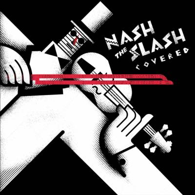 Nash The Slash - Covered LP