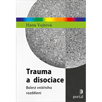 Trauma a disociace