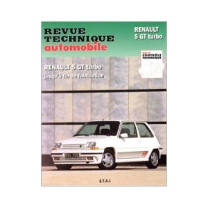 Renault 5 GT Turbo - avec complément carrosserie et dossier contrôle technique | Etai (ISBN: 9782726846445)