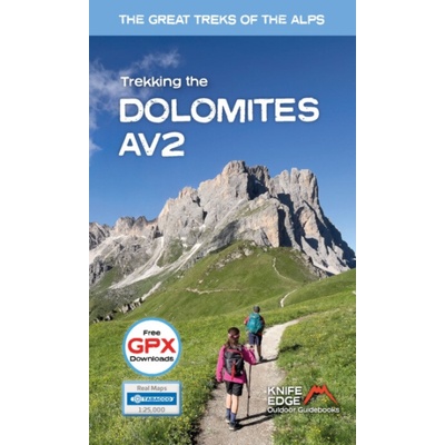 Trekking the Dolomites AV1 - turistický průvodce