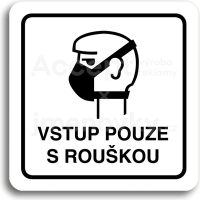 ACCEPT Piktogram vstup pouze s rouškou II - bílá tabulka - černý tisk
