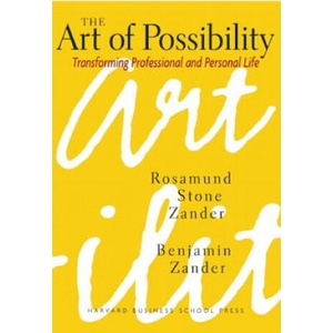 Art of Possibility | Rosamund Stone Zander (ISBN: 9780875847702)