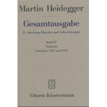 Nietzsche Seminare 1937 und 1944. 1. Nietzsches metaphysische Grundstellung Sein und Schein 2. Skizzen zu Grundbegriffe des Denkens