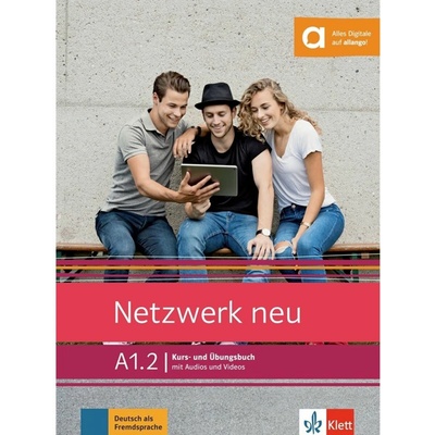Netzwerk neu A1.2 – Kurs/Übungsbuch Teil 2