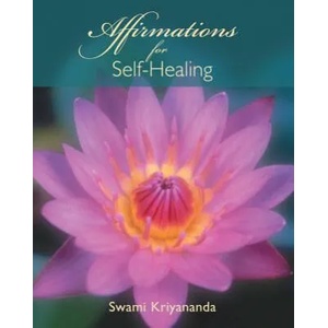 Affirmations for Self Healing | J. Donald Walters (2005)