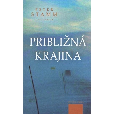Približná krajina - Peter Stamm