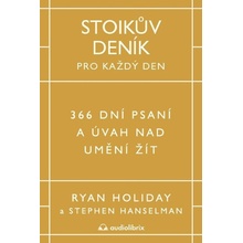 Stoikův deník pro každý den - 366 dní psaní a úvah nad uměním žít