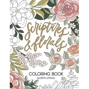 Scriptures and Florals Coloring Book (ISBN: 9781524878740)