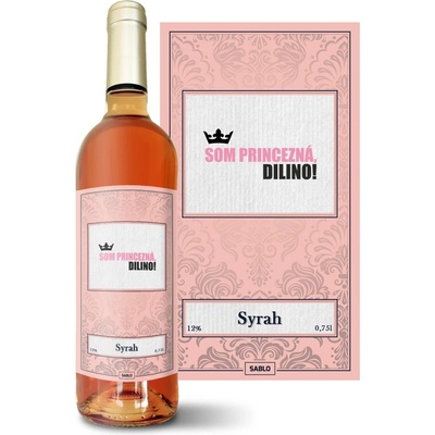 Sablio Som princezná, dilino! Syrah ružové suché víno 12 % 0,75 l (čistá fľaša)