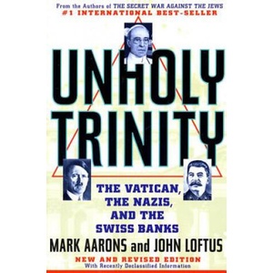Unholy Trinity | Mark Aarons, John Loftus (ISBN: 9780312181994)