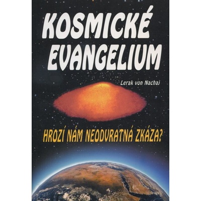 Kosmické evangelium - Lerak von Nachaj