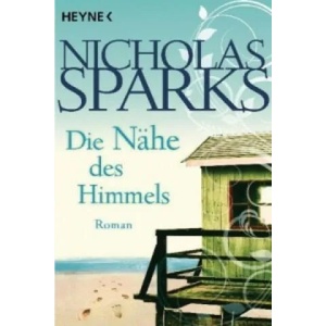 Die Nähe des Himmels | Nicholas Sparks, Adelheid Zöfel (2006)