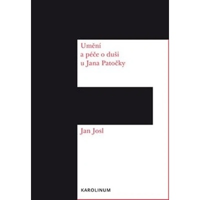 Umění péče o duši u Jana Patočky