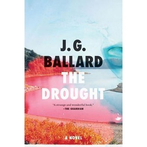 The Drought | James Graham Ballard (ISBN: 9780871404015)