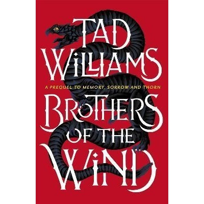 Brothers of the Wind - Tad Williams