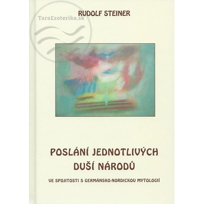 Poslání jednotlivých duší národů - Rudolf Steiner