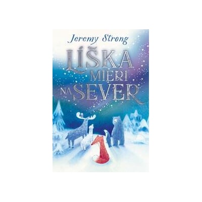 Líška mieri na sever - Jeremy Strong