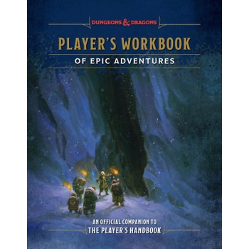 Clarkson Potter/Ten Speed The Player's Workbook of Epic Adventures (Dungeons & Dragons) | Official Dungeons & Dragons Licensed