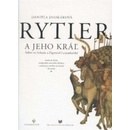 Rytier a jeho kráľ - Daniela Dvořáková