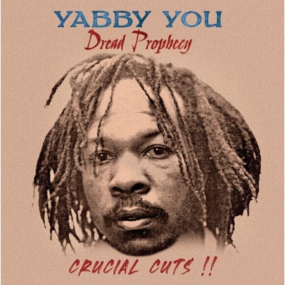 Yabby You - Dread Prophecy - Crucial Cuts! ! ( LP) (016351457516)