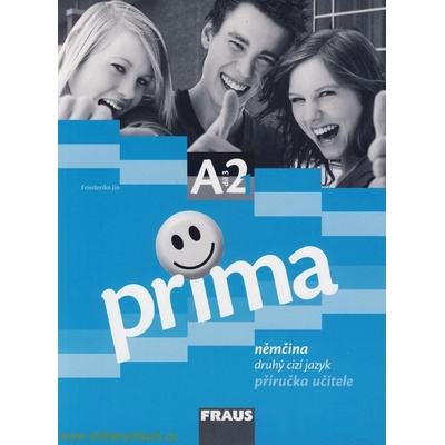 Prima A2/díl 3 - příručka učitele Jin Friederike,Rohrman Lutz,Zbranková Milena