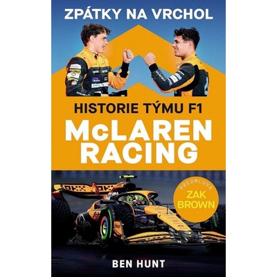 Zpátky na vrchol: Historie týmu F1 McLaren Racing