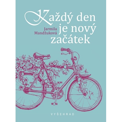 Každý den je nový začátek