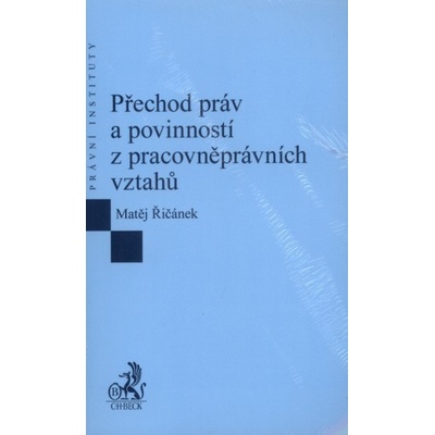 Přechod práv a povinností z pracovněprávních vztahů pohledem judikatury a praxe