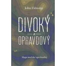 Divoký a opravdový