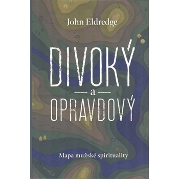 Divoký a opravdový