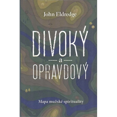 Divoký a opravdový