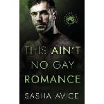 Amazon Digital Services LLC - Kdp This Ain't No Gay Romance | Sasha Avice